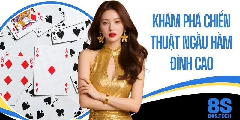 Khám Phá Chiến Thuật Ngầu Hầm Đỉnh Cao Tăng 85% Tỷ Lệ Thắng 4 Khám Phá Chiến Thuật Ngầu Hầm Đỉnh Cao Tăng 85% Tỷ Lệ Thắng